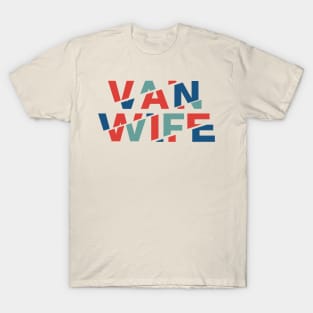 Vanlife: van wife tracks - red blue green T-Shirt